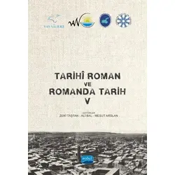 Tarihi Roman ve Romanda Tarih V - Kolektif - Nobel Akademik Yayıncılık