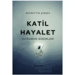 Katil Hayalet - Bedrettin Şimşek - İkinci Adam Yayınları