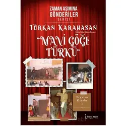 Zaman Aşımına Gönderiler Serisi – Mavi Göğe Türkü - Türkan Karahasan - İkinci Adam Yayınları