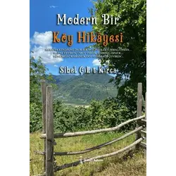 Modern Bir Köy Hikayesi - Sibel Çıkıt Kırca - İkinci Adam Yayınları