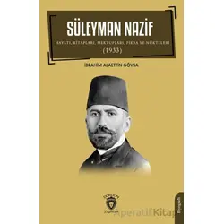 Süleyman Nazif Hayatı, Kitapları, Mektupları, Fıkra ve Nükteleri (1933)