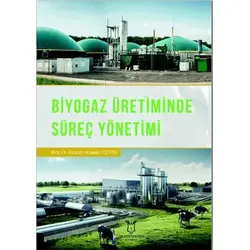 Biyogaz Üretiminde Süreç Yönetimi - Hasan Hüseyin Öztürk - Akademisyen Kitabevi