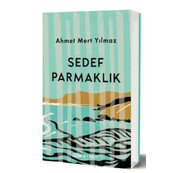 Sedef Parmaklık - Ahmet Mert Yılmaz - Epsilon Yayınevi