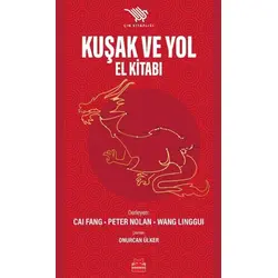 Kuşak ve Yol El Kitabı - Cai Fang - Kırmızı Kedi Yayınevi