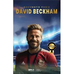 Karizmatik Yıldız - David Beckham - Ada Gökce - Gece Kitaplığı