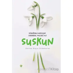 Suskun - Yüreğiyle Konuşan Cerebral Palsyli Kız