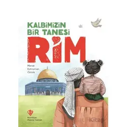 Kalbimizin Bir Tanesi Rim - Merve Kahraman Öztürk - Türkiye Diyanet Vakfı Yayınları
