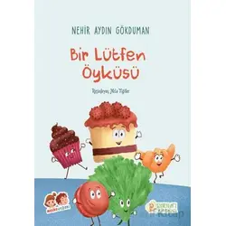 Bir Lütfen Öyküsü - Nehir Aydın Gökduman - Pırıltı Kitapları - Erkam