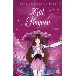 Gül Kuyusu 1 - Binnur Şafak Nigiz - Dokuz Yayınları