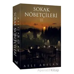 Sokak Nöbetçileri 3 - Aslı Arslan - İndigo Kitap