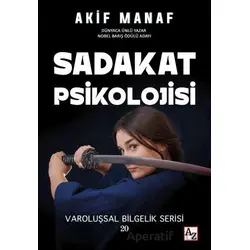 Sadakat Psikolojisi - Akif Manaf - Az Kitap