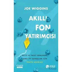 Akıllı Fon Yatırımcısı - Joe Wiggins - Scala Yayıncılık
