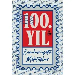100. Yıl Cumhuriyet’e Mektuplar - Kolektif - Doğan Kitap