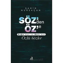 Söz’den Öz’e - Şahin Nursaçan - Fecr Yayınları