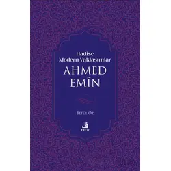 Hadise Modern Yaklas¸ımlar Ahmed Emiin - Betül Öz - Fecr Yayınları