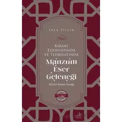Kıraat Edebiyatında ve Tedrisatında Manzum Eser Geleneği - Eren Pilgir - Fecr Yayınları