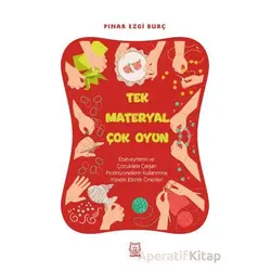 Tek Materyal Çok Oyun - Pınar Ezgi Burç - Luna Yayınları