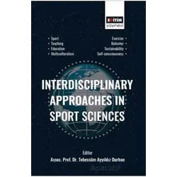 Interdisciplinary Approaches in Sport Sciences - Kolektif - Eğitim Yayınevi - Bilimsel Eserler