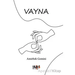 Vayna - Amirbek Gemini - Tilki Kitap