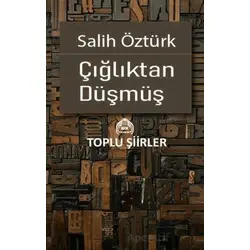 Çığlıktan Düşmüş - Salih Öztürk - Kekeme Yayınları
