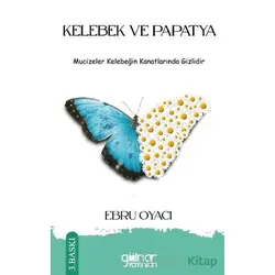 Kelebek ve Papatya - Ebru Oyacı - Gülnar Yayınları