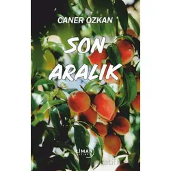 Son Aralık - Caner Özkan - Liman Yayınevi