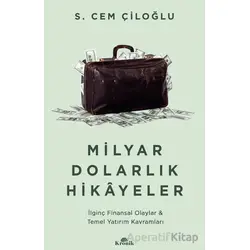 Milyar Dolarlık Hikayeler - S. Cem Çiloğlu - Kronik Kitap
