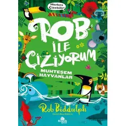 Rob ile Çiziyorum 2 Muhteşem Hayvanlar - Rob Biddulph - Kronik Kitap
