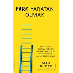 Fark Yaratan Olmak - Alex Budak - Sola Unitas