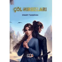 Çöl Hırsızları - Zümrüt Tanrıöven - Tilki Kitap