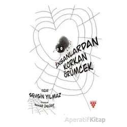 İnsanlardan Korkan Örümcek - Sevgin Yılmaz - Urzeni Yayıncılık