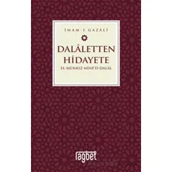 Dalaletten Hidayete - El Munkız Mined Dalal - İmam Gazali - Rağbet Yayınları