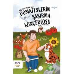 Domateslerin Şaşırma Konçertosu – Organik Masallar - Ayşegül Sözen Dağ - Cezve Çocuk