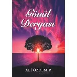 Gönül Deryası - Ali Özdemir - Tunç Yayıncılık