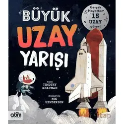 Büyük Uzay Yarışı - Timothy Knapman - Abm Yayınevi