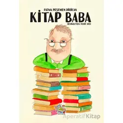 Kitap Baba - Fatma Peşemen Dirican - Parmak Çocuk Yayınları