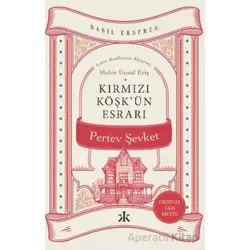 Kırmızı Köşk’ün Esrarı - Pertev Şevket - Kafka Kitap