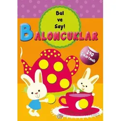 Baloncuklar - Bul ve Say - Kolektif - 0-6 Yaş Yayınları