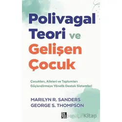 Polivagal Teori ve Gelişen Çocuk - Marilyn R. Sanders - Diyojen Yayıncılık