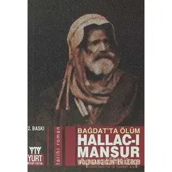 Bağdat’ta Ölüm Hallac-ı Mansur - Wolfgang Günter Lerch - Yurt Kitap Yayın
