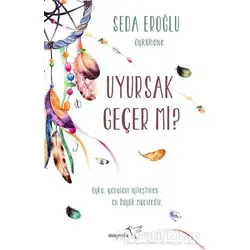 Uyursak Geçer Mi? - Seda Eroğlu - Müptela Yayınları