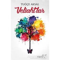 Veliahtlar - Tuğçe Aksal - Müptela Yayınları