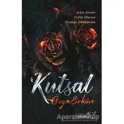 Kutsal - Özge Erkin - Müptela Yayınları