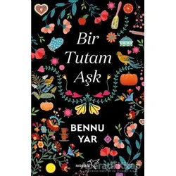 Bir Tutam Aşk - Bennu Yar - Müptela Yayınları