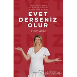Evet Derseniz Olur - Yeşim Kuzu - Müptela Yayınları