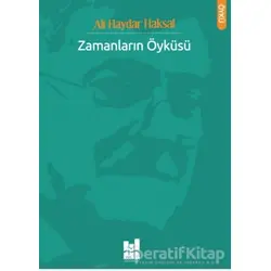 Zamanların Öyküsü - Ali Haydar Haksal - Mgv Yayınları