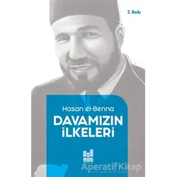Davamızın İlkeleri - Hasan el-Benna - Mgv Yayınları
