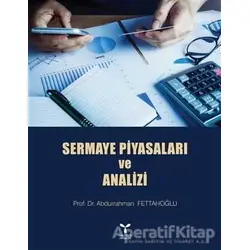 Sermaye Piyasaları ve Analizi - Abdurrahman Fettahoğlu - Umuttepe Yayınları