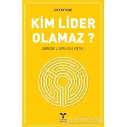 Kim Lider Olamaz? - Oktay Koç - Umuttepe Yayınları