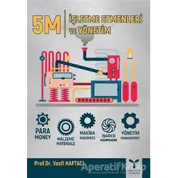 5M - İşletme Etmenleri ve Yönetim - Vasfi Haftacı - Umuttepe Yayınları
